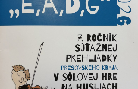  “E, A, D, G” 2026 - súťažná prehliadka v sólovej hre na husliach 